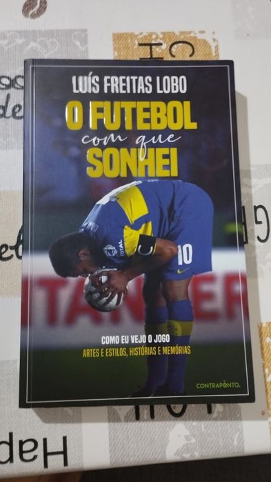 Luís Freitas Lobo o futebol com que sonhei