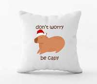 Poduszka don't worry be capy kapibara świąteczna prezent
