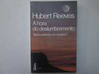 A hora do deslumbramento- Hubert Reeves