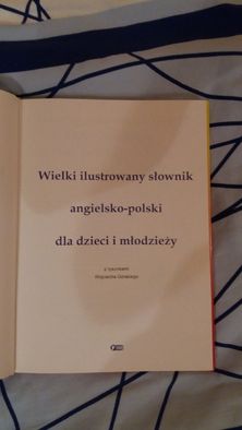 Wielki ilustrowany słownik angielsko-polski dla dzieci i młodzieży