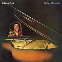 Roberta Flack - " Killing Me Softly" CD
