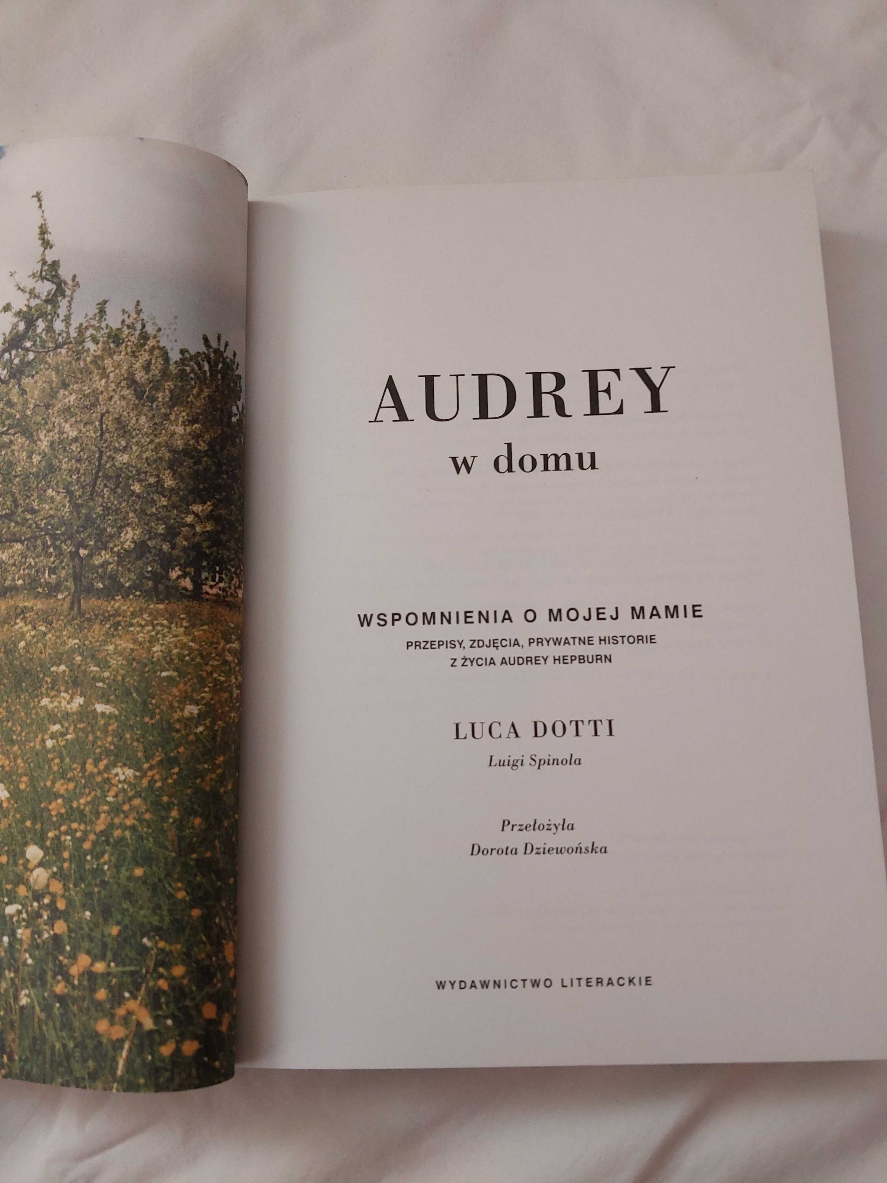 AUDREY w domu Wspomnienia o mojej matce Luca Dotti