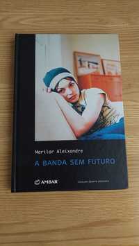 Livro A Banda Sem Futuro