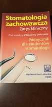 Stomatologia zachowawcza. Zarys kliniczny. Jańczuk