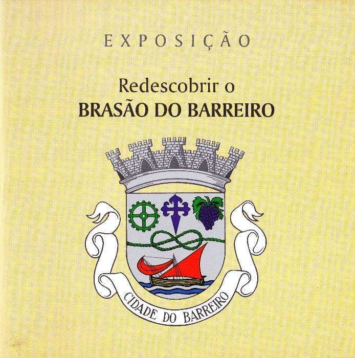 Exposição "Redescobrir o brasão do Barreiro" - Catálogo