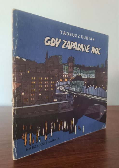 Gdy zapadnie noc - Tadeusz Kubiak