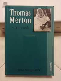 Merton brat mnich w poszukiwaniu prawdziwej wolności