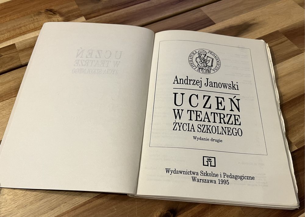 Uczeń w teatrze życia szkolnego Andrzej Janowski