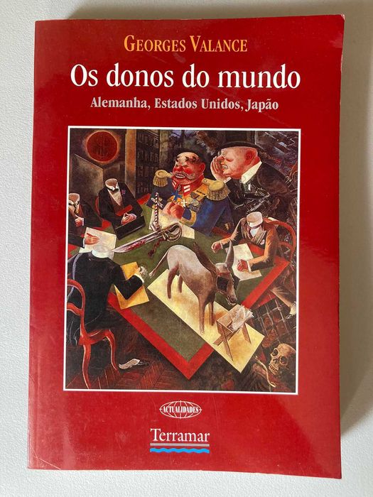 Os Donos do Mundo, de Georges Valence