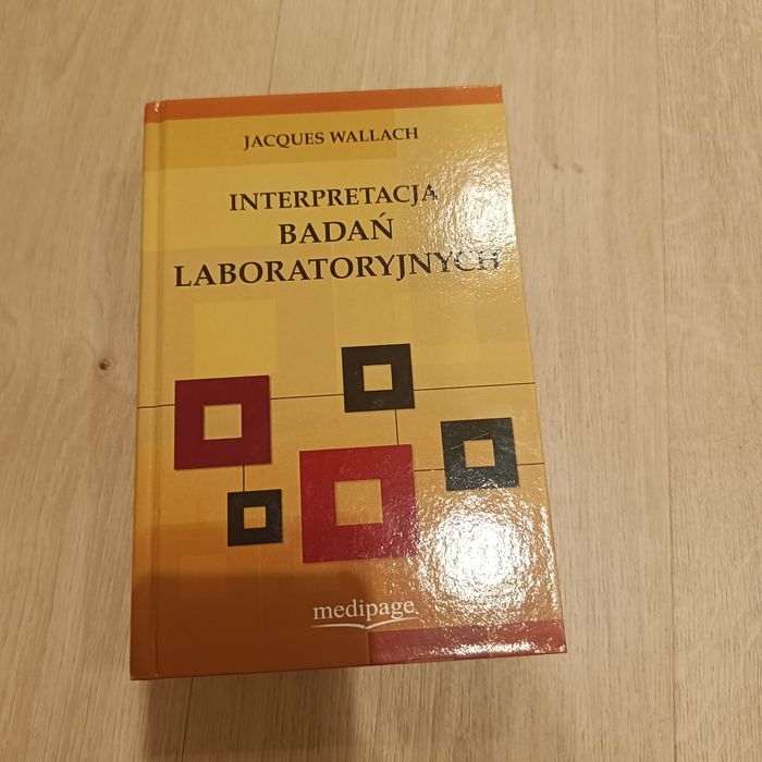 Interpretacja badań laboratoryjnych Jacques Wallach