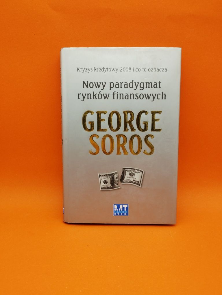Nowy paradygmat rynków finansowych - George Soros