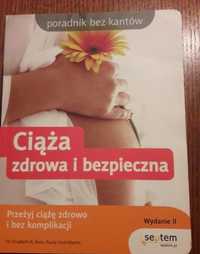 Ciąża zdrowa i bezpieczna- poradnik książka