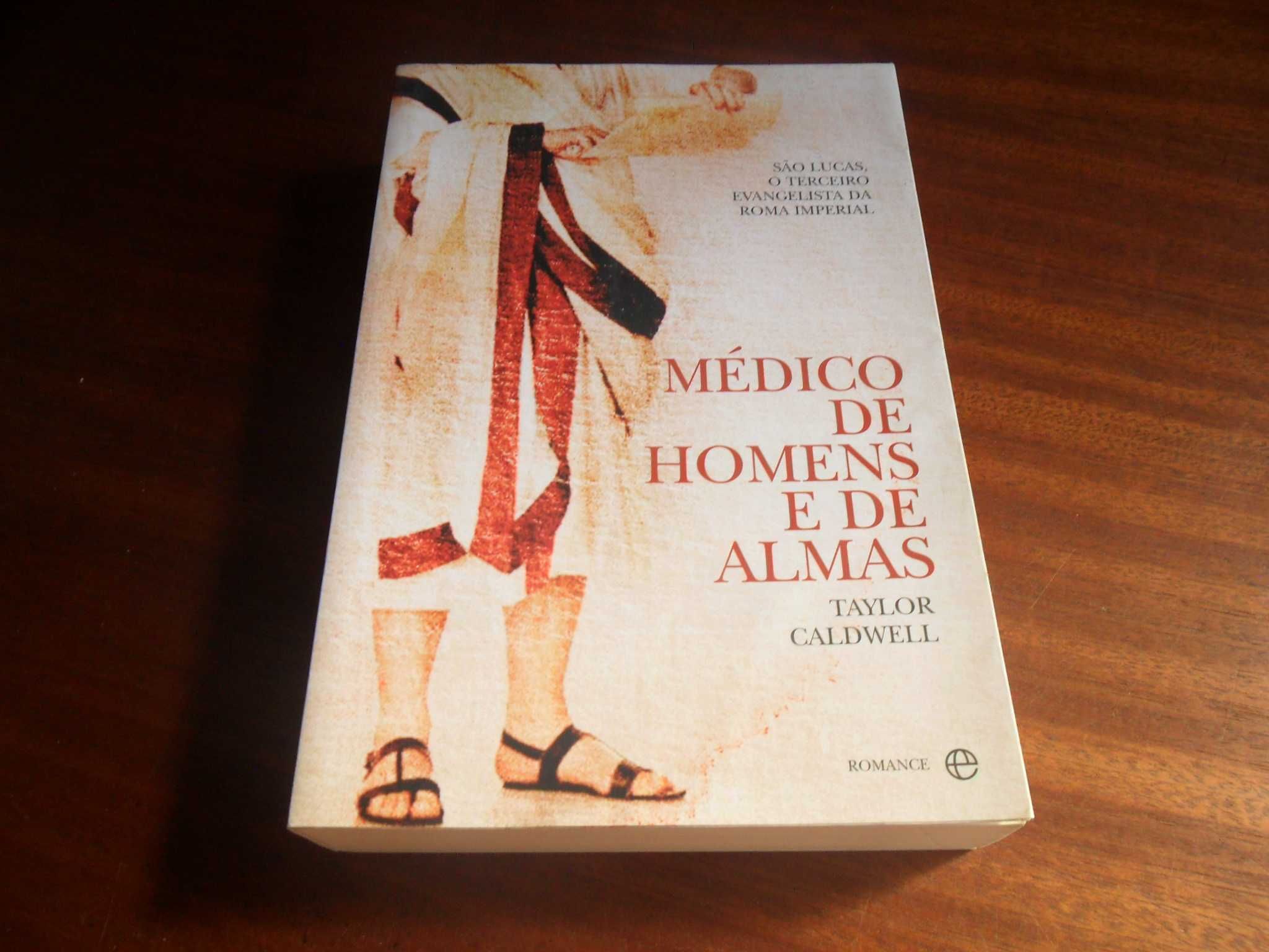 "Médico de Homens e de Almas" de Taylor Caldwell - 1ª Edição de 2009