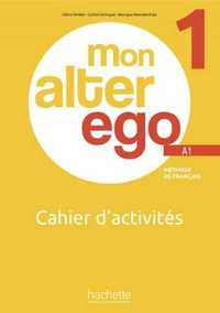 Mon Alter Ego 1 A1 ćwiczewnia + audio - Celine Himber, Catherine Hugo