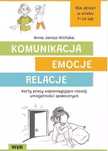 Komunikacja, emocje, relacje. Karty pracy. WIR. Nowy Produkt