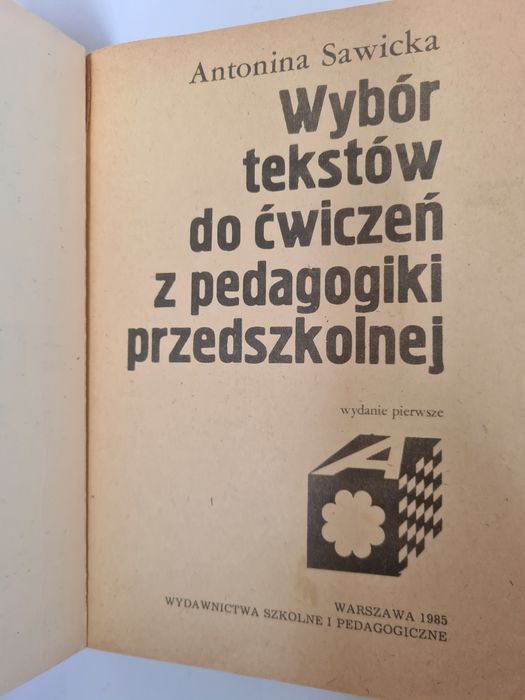 Wybór tekstów do ćwiczeń z pedagogiki przedszkolnej - Antonina Sawicka