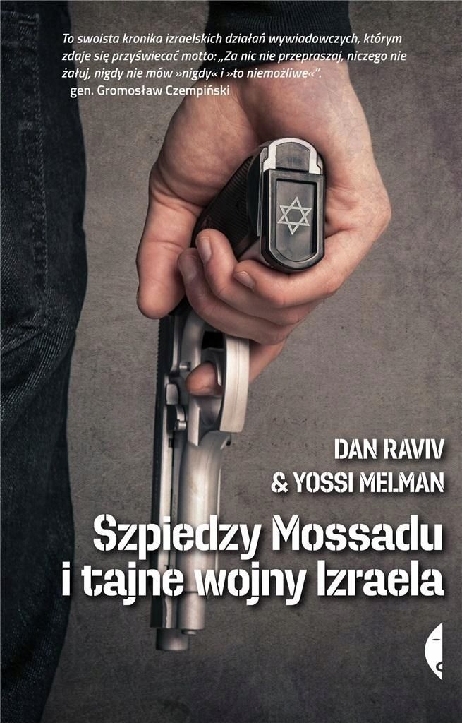 Szpiedzy Mossadu I Tajne Wojny Izraela