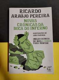 Ricardo Araújo Pereira - Novas Crónicas da Boca do Inferno