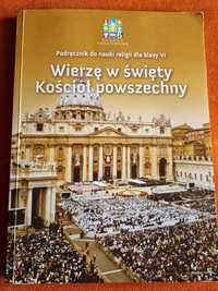 Podręcznik do religii dla klasy VI Wierzę w święty Kościół powszechny