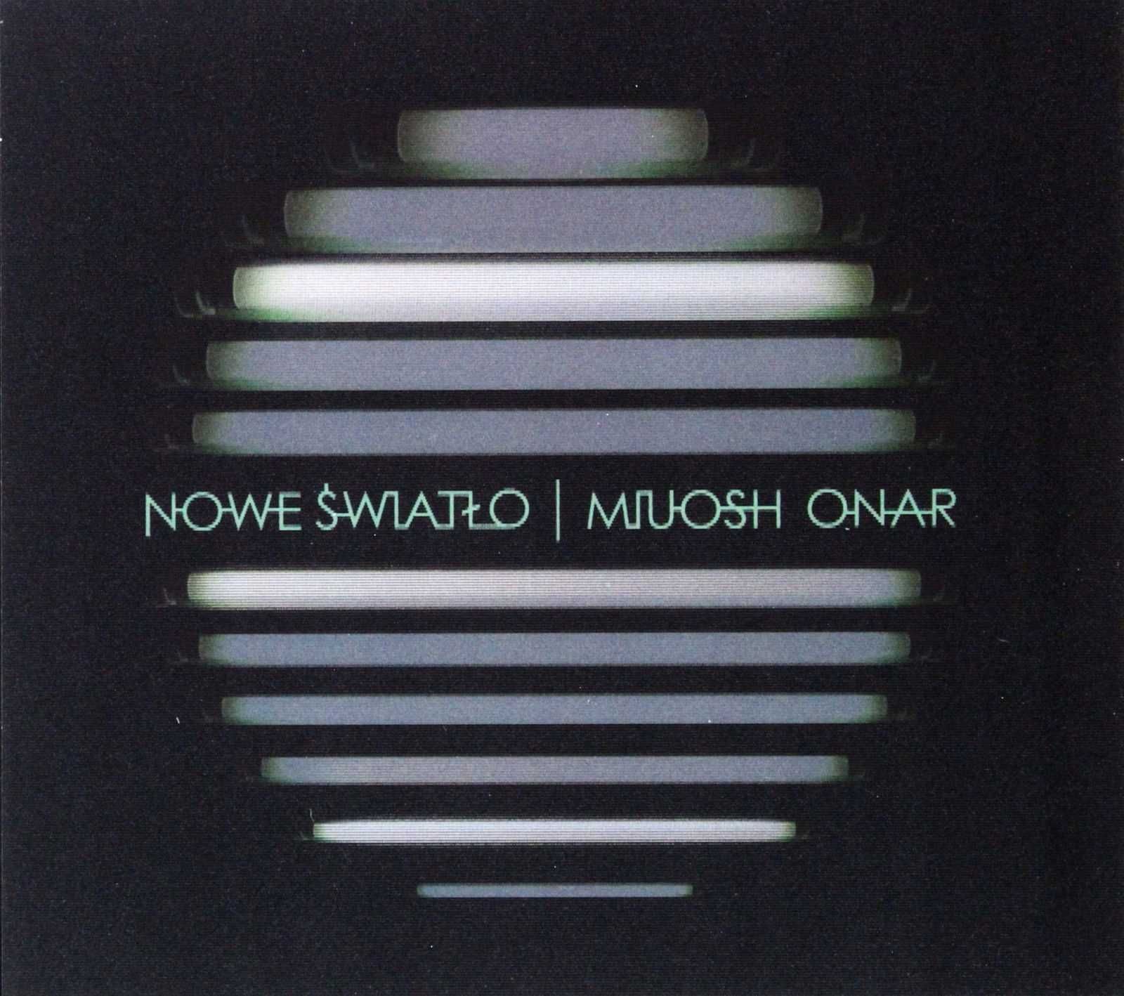 Miuosh & Onar: Nowe Światło CD