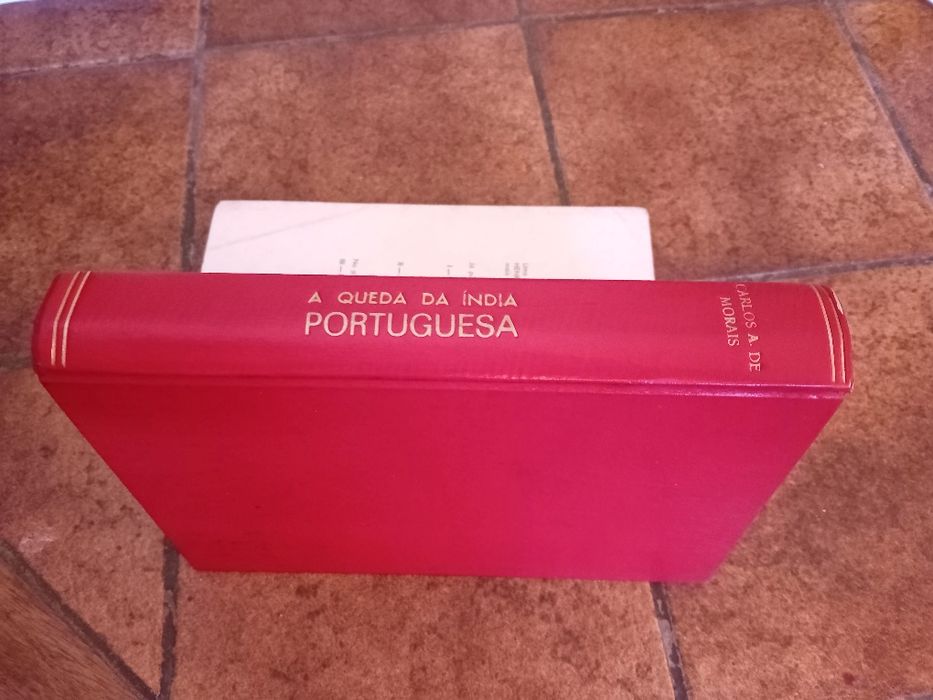 Carlos A. de Morais, a queda da Índia portuguesa