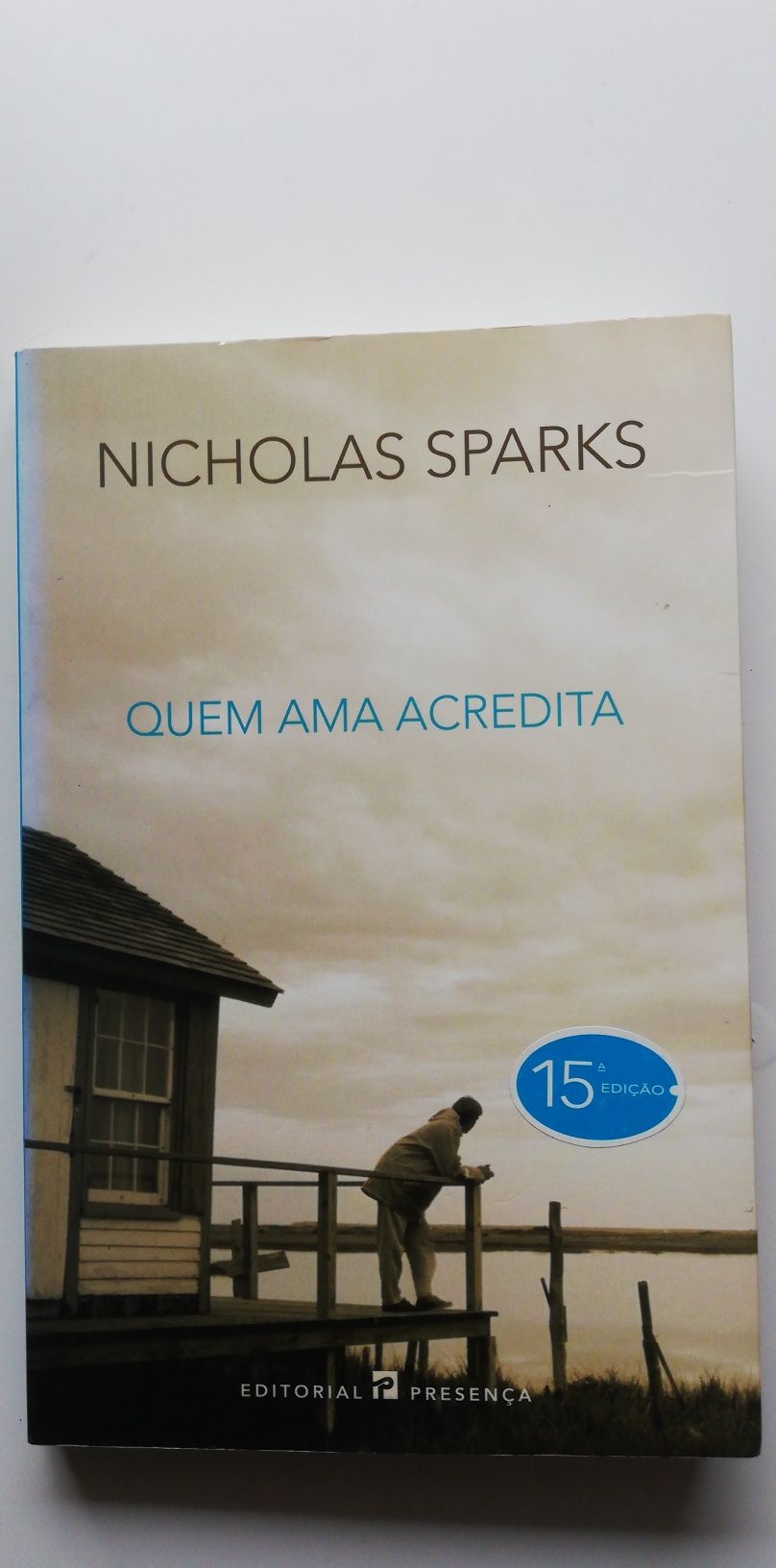 Quem ama acredita, de Nicholas Sparks