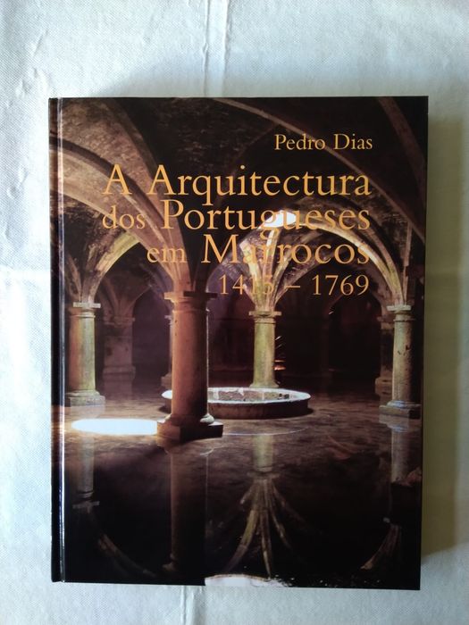 A Arquitetura dos Portugueses em Marrocos