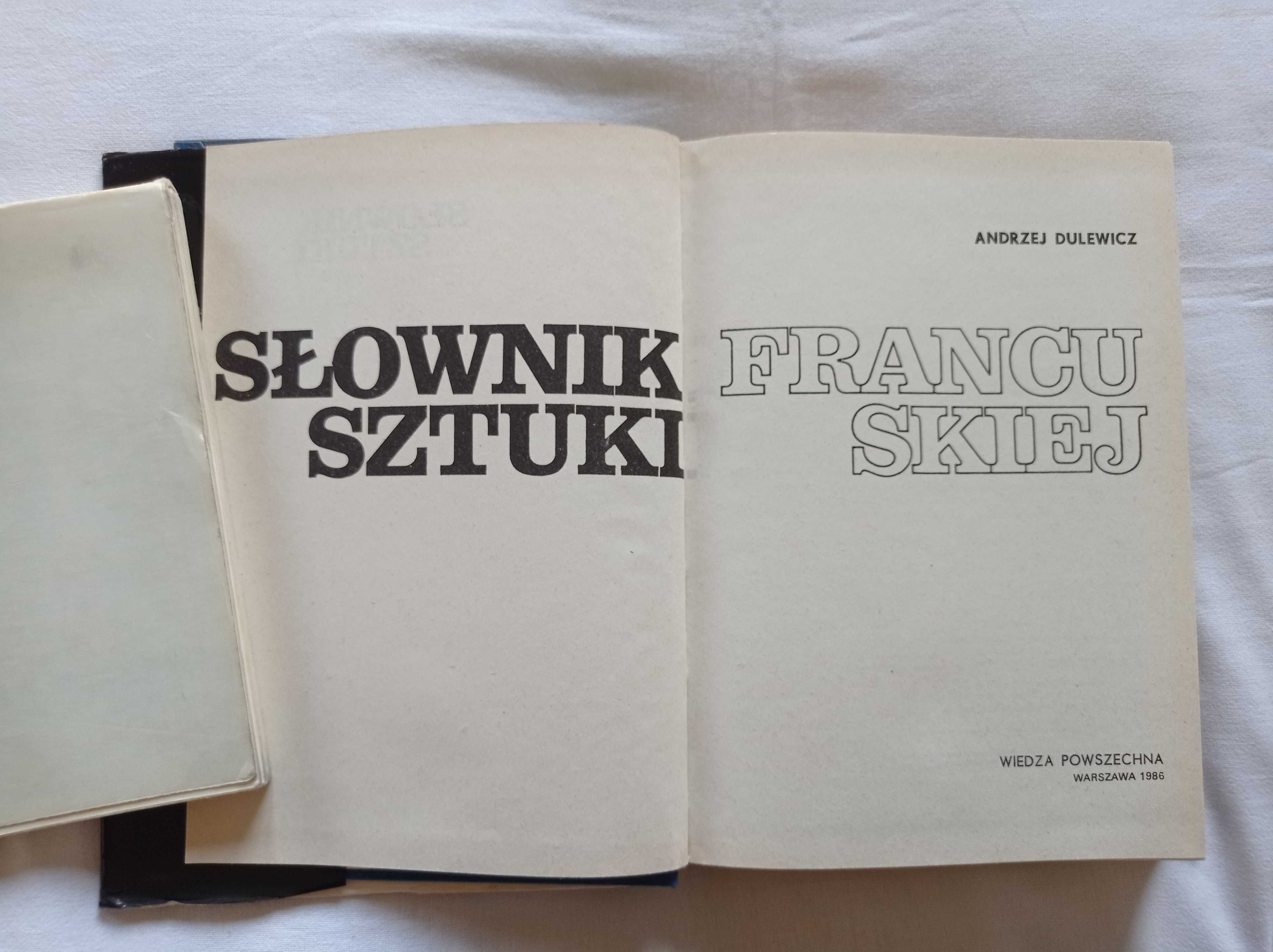 Andrzej Dulewicz Słownik Sztuki Francuskiej 1986 twarda z obwolutą