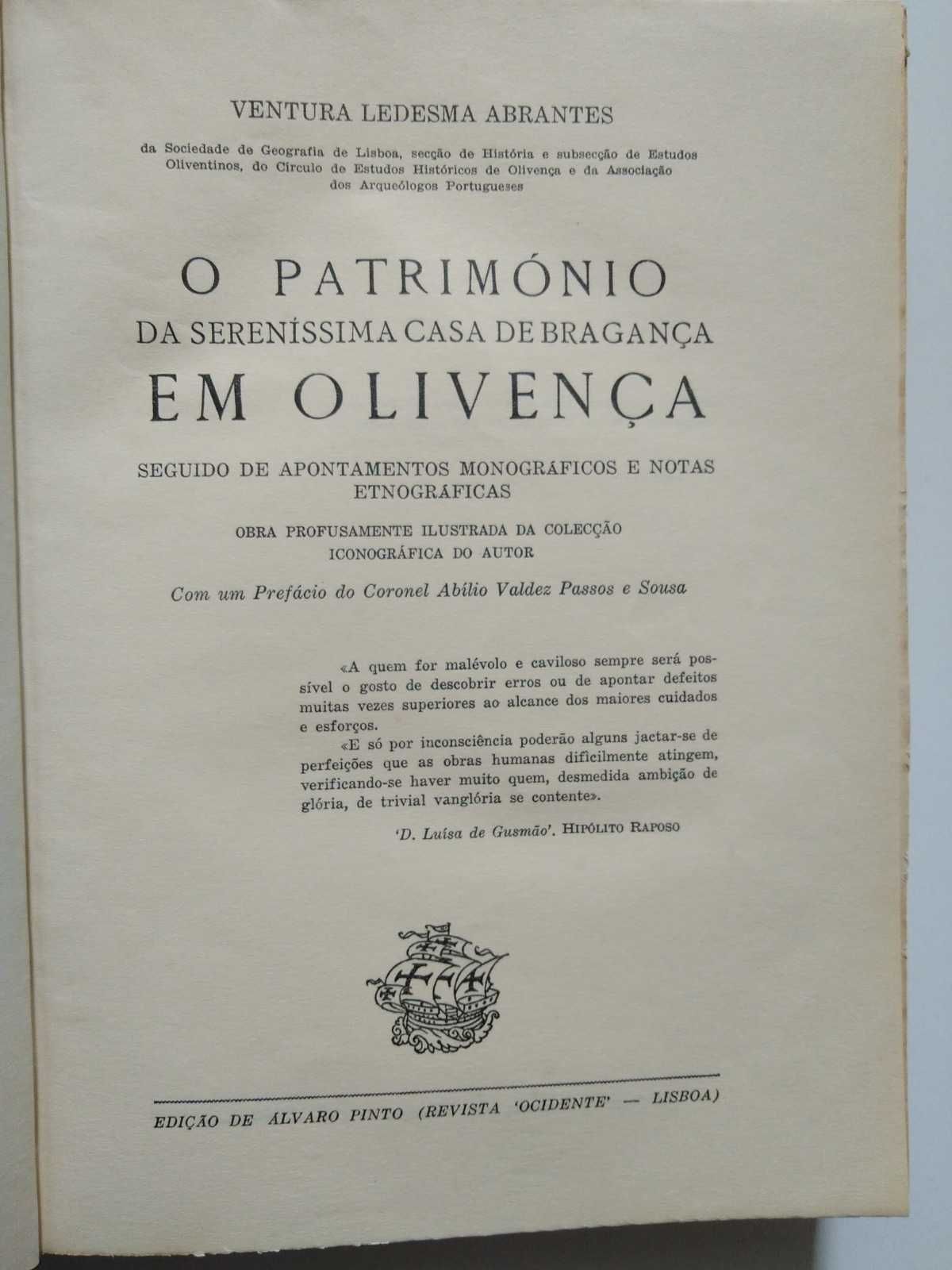livro: "O património da Sereníssima Casa de Bragança em Olivença"