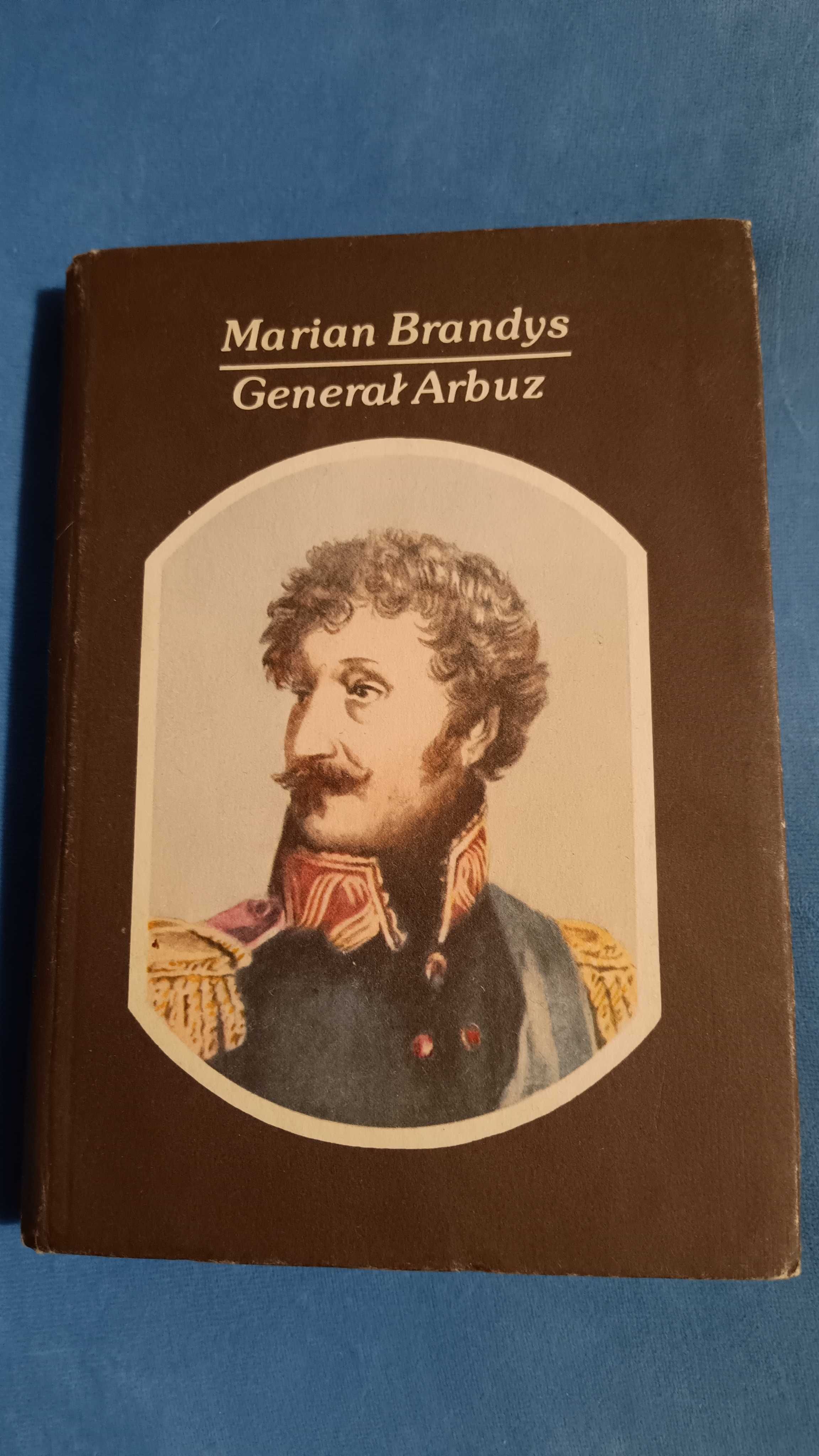 Marian Brandys "Generał Arbuz" - wydanie I