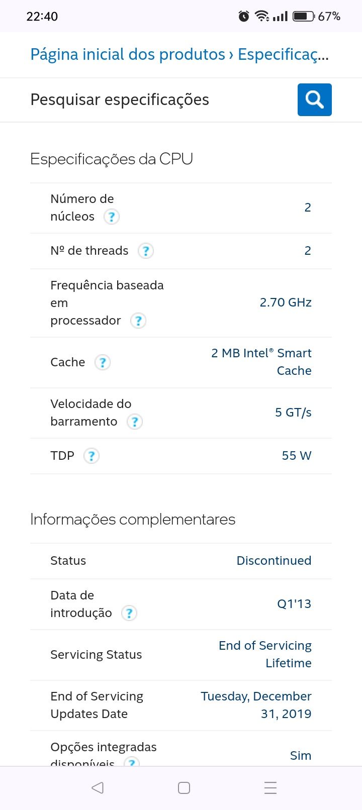 Processador Intel® Celeron® G1620
cache de 2 M, 2,70 GHz