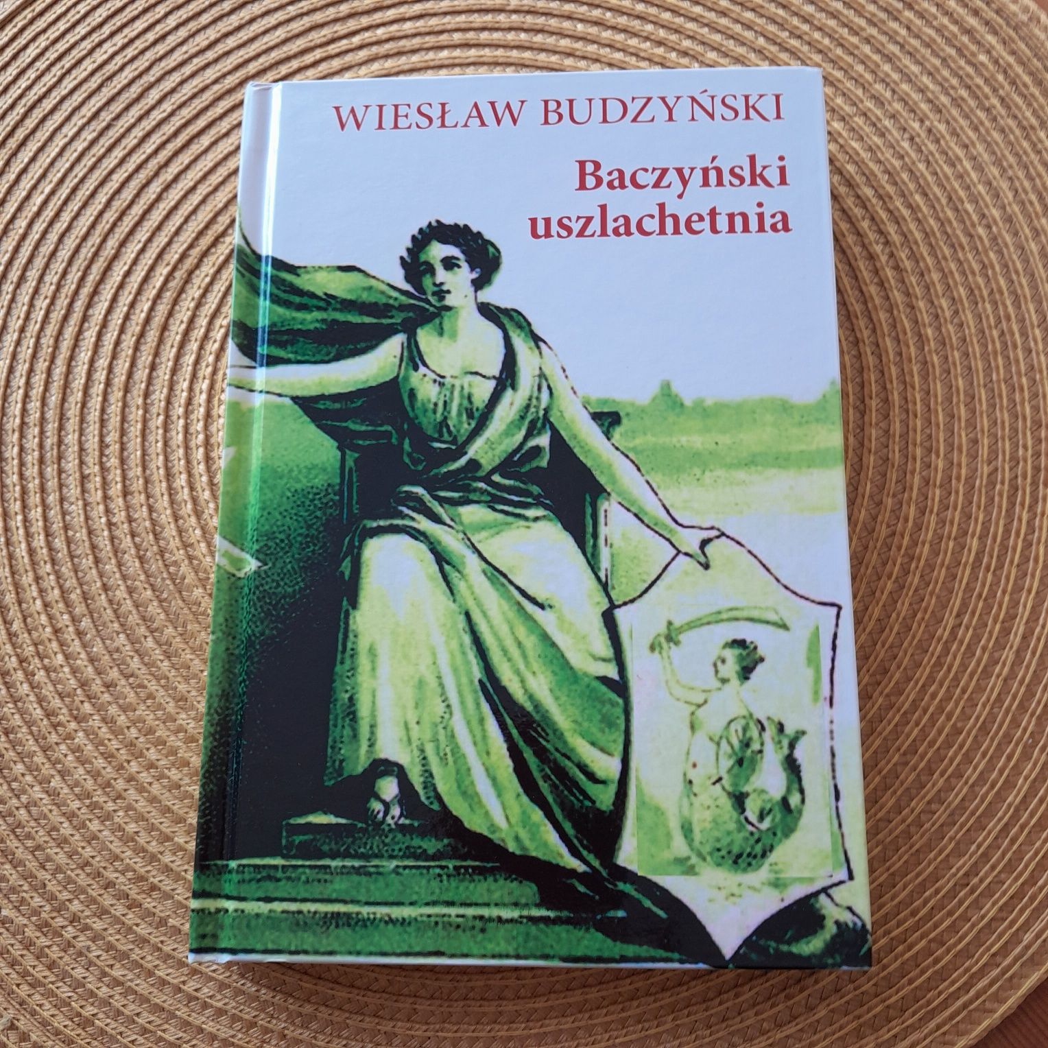 Książka Baczyński uszlachetnia W. Budzyński  nowa twarda