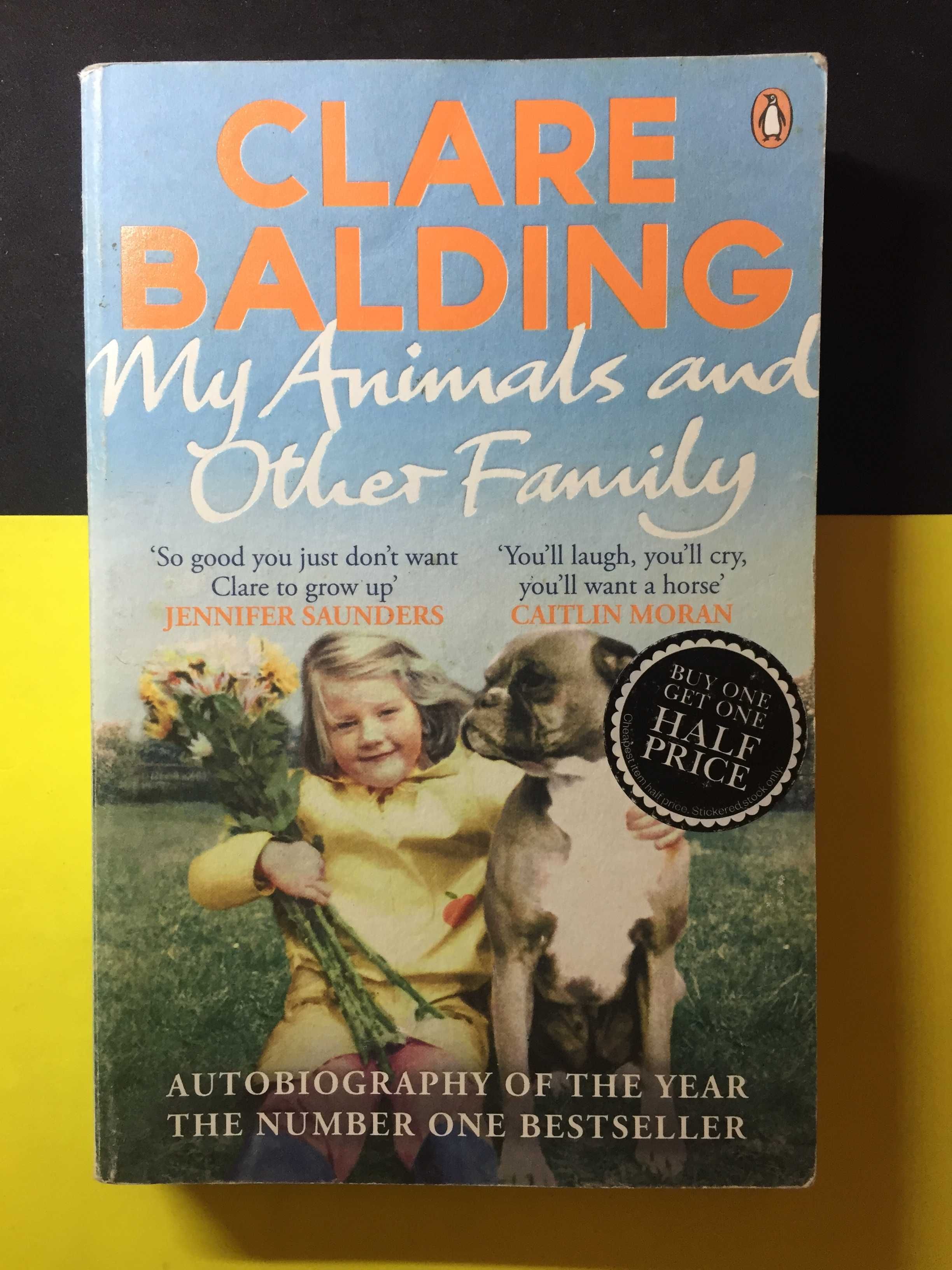 Clare Balding - My animals and other family