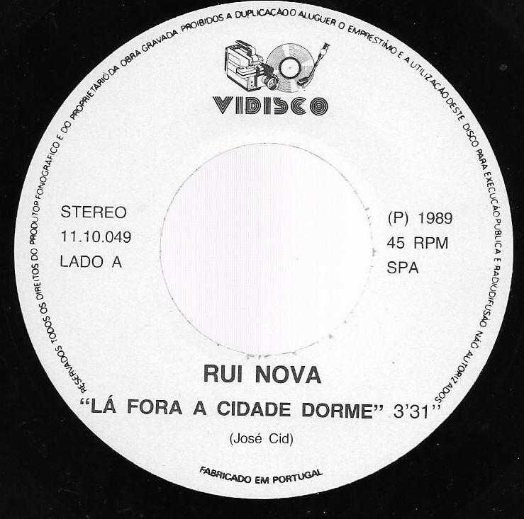 Rui Nova - - - - - Lá Fora a Cidade Dorme - - - - - Single