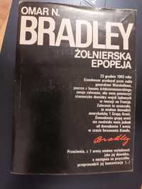 Omar N. Bradley - Żołnierska epopeja
