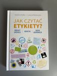 Książka „Jak czytac etykiety?”