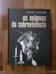 Os enigmas da sobrevivência