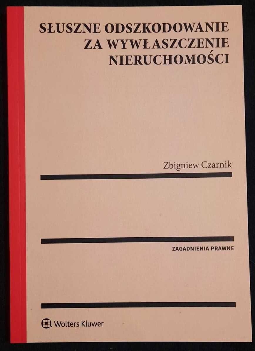 Słuszne Odszkodowanie za wywłaszczenie nieruchomości Wolters Kluwer