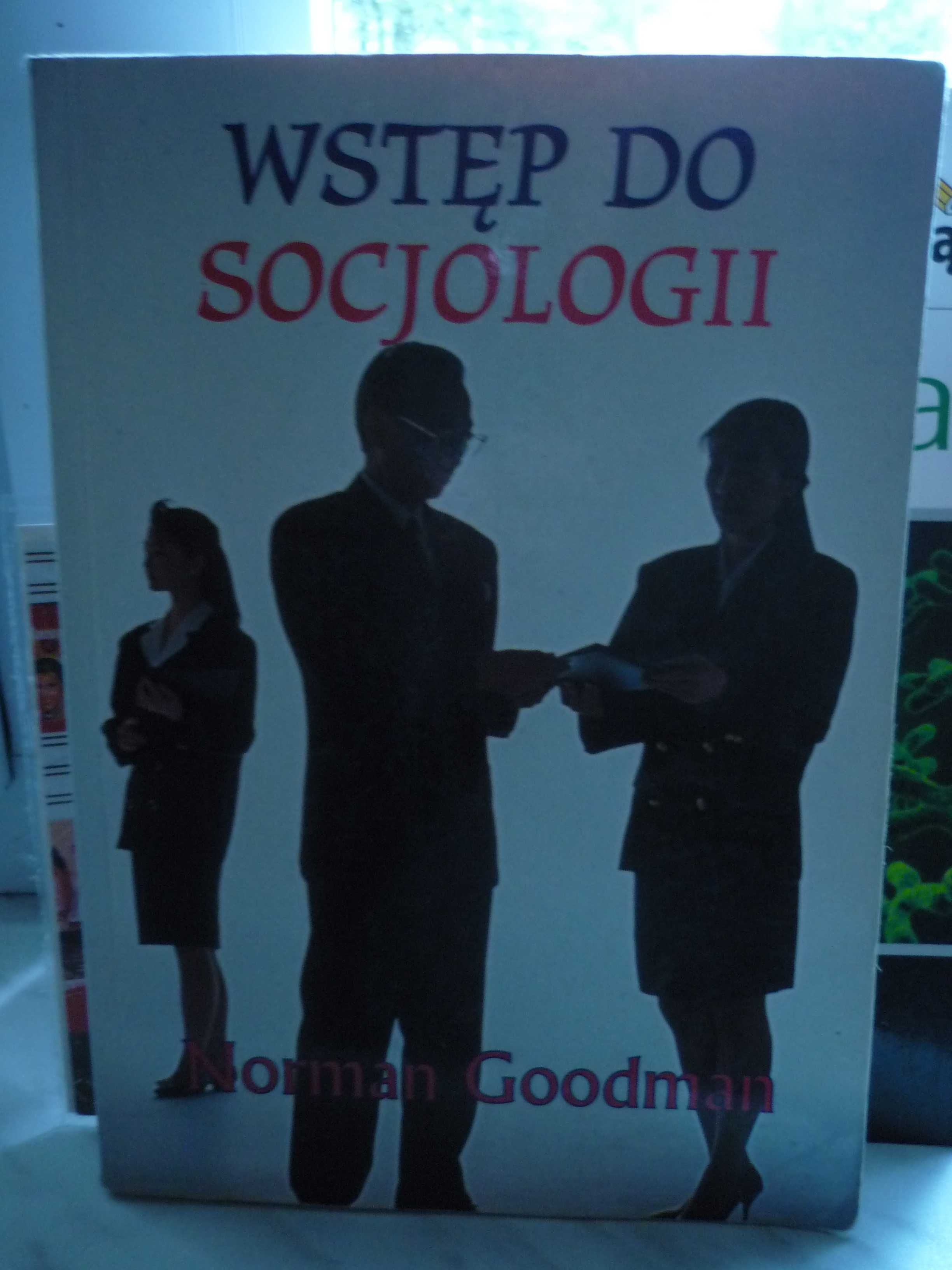 Wstęp do socjologii , Norman Goodman.