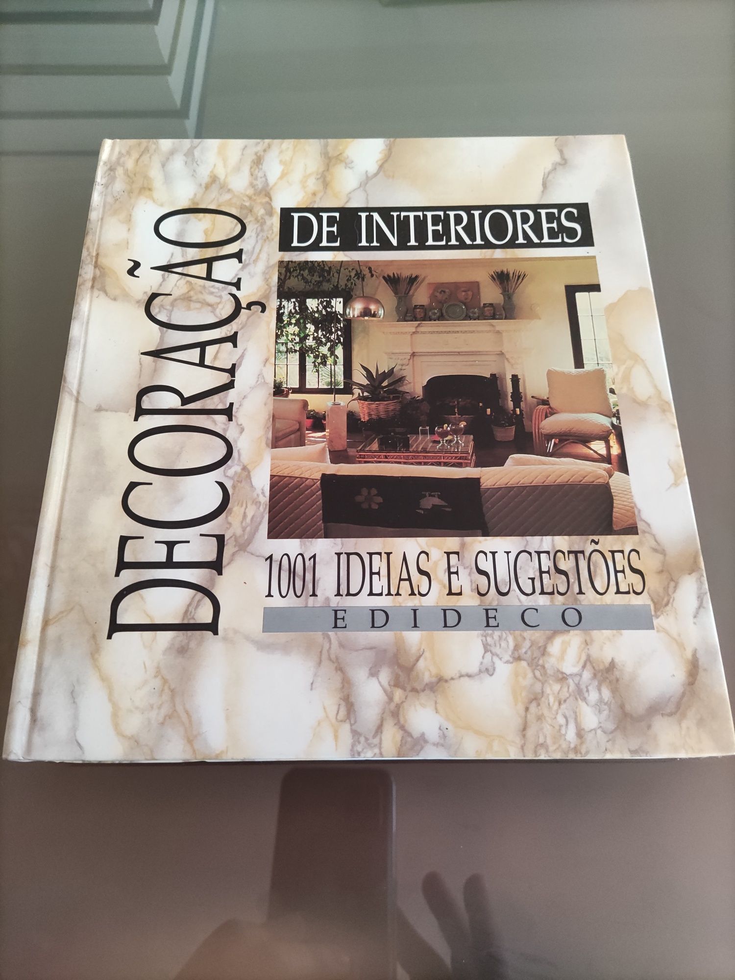Livro Decoração de Interiores 1001 Ideias e Sugestões Edideco