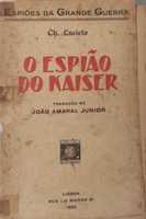 Livro - Ch.Lucieto - O Espiao Do Kaiser