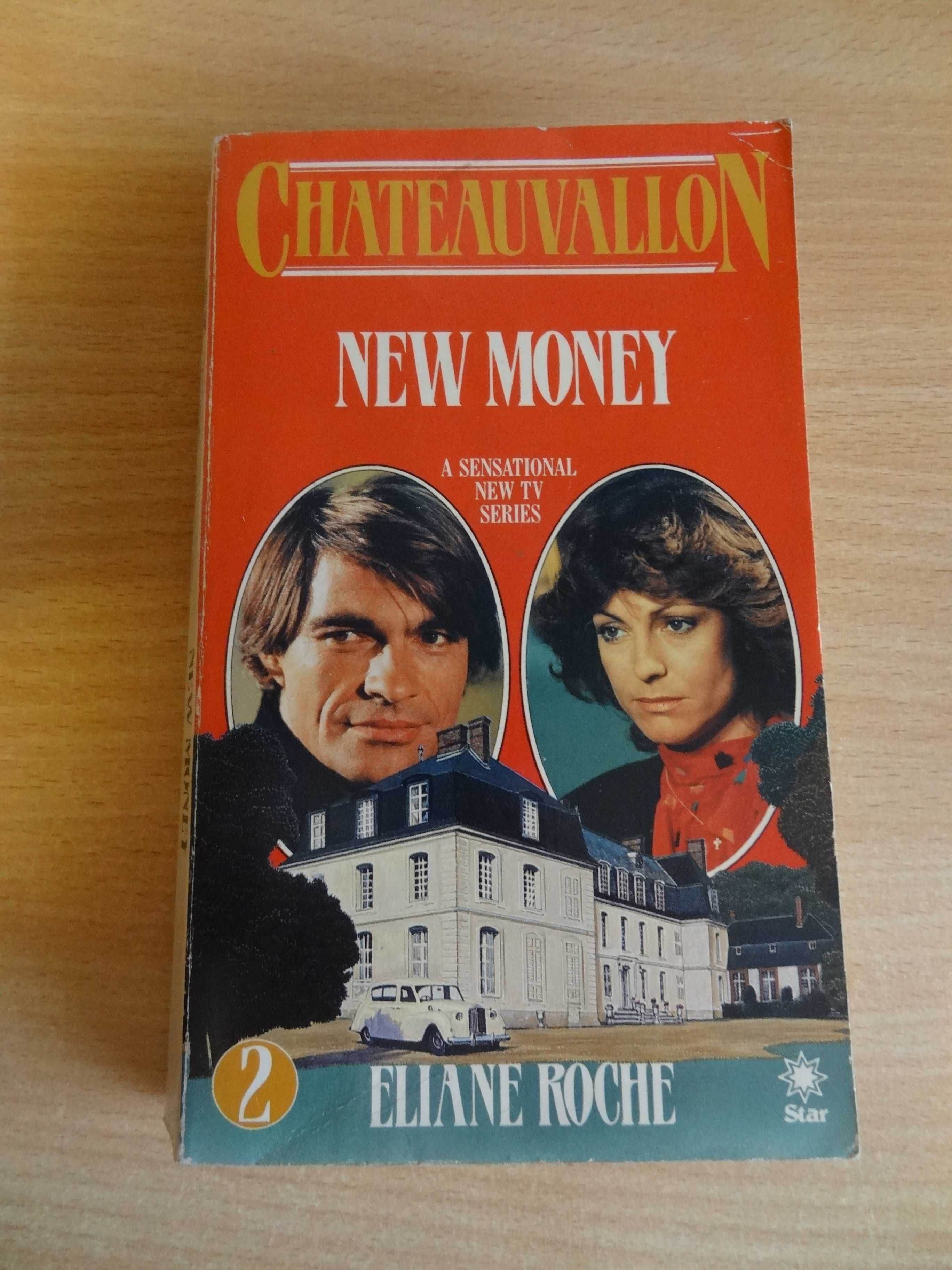 Eliane Roche - Chateauvallon, tom 2 - New Money (tom 2) książka