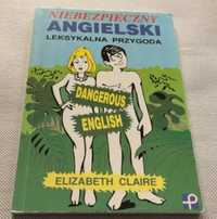 Niebezpieczny angielski Leksykalna przygoda dla dorosłych