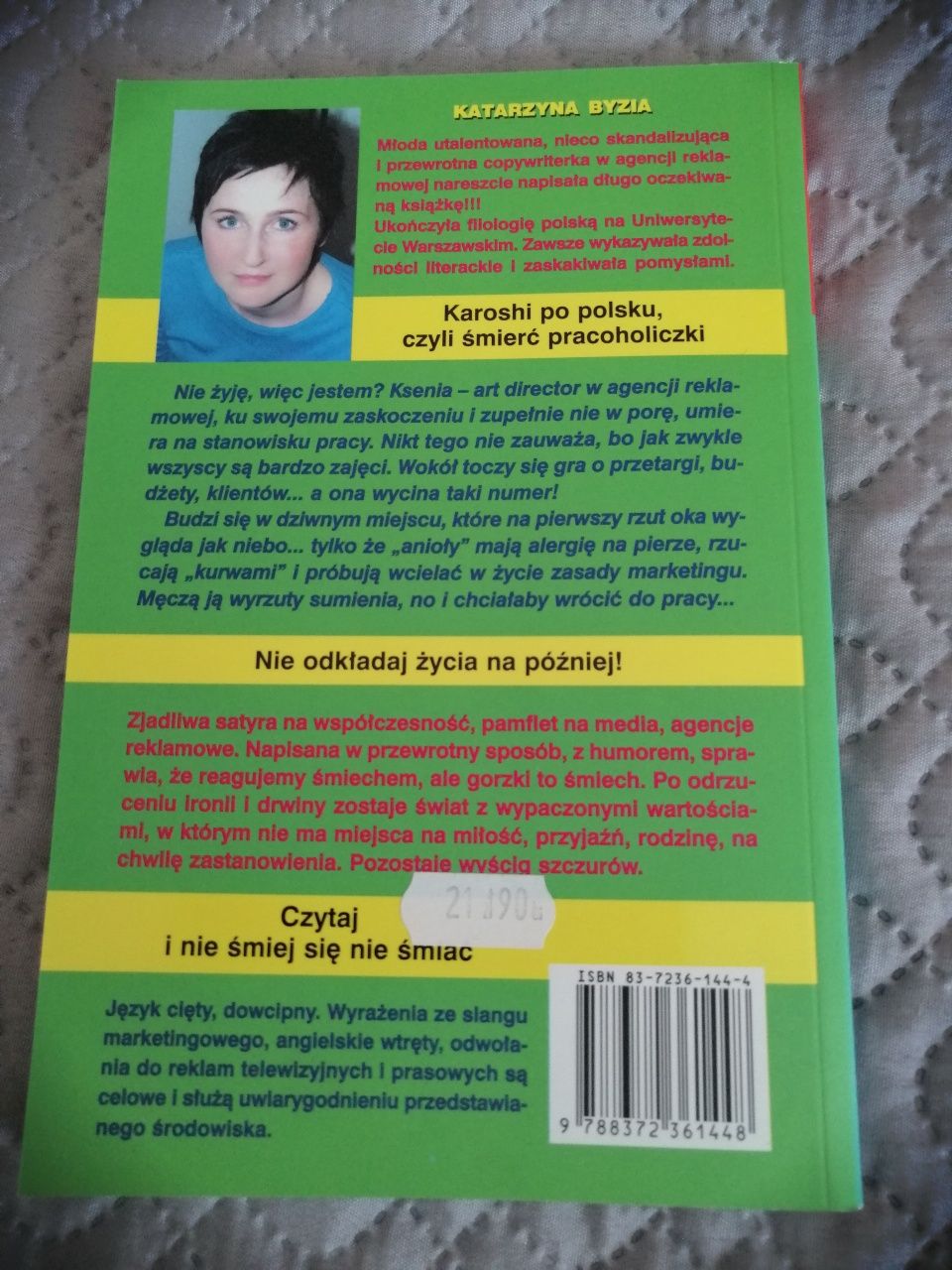 Nie żyję, więc jestem... Aut. Katarzyna Byzia