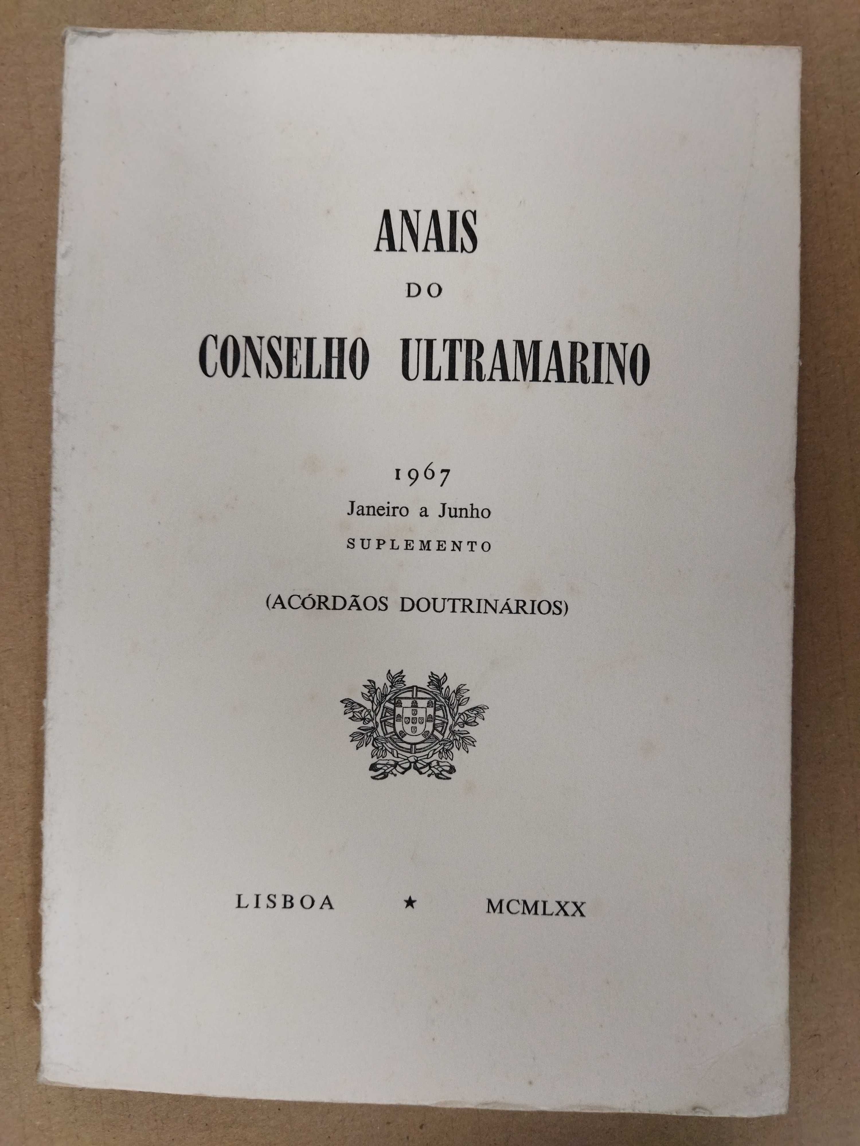 Anais do Conselho Ultramarino 1967, 3 volumes