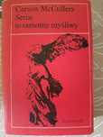Serce to samotny myśliwy - Carson McCullers