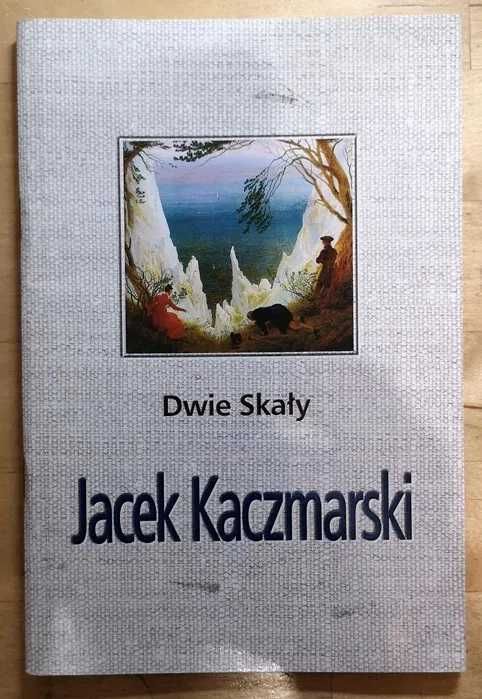 Jacek Kaczmarski Dwie skały śpiewnik