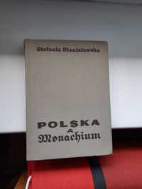Polska a Monachium Stefania Stanisławska 1967r