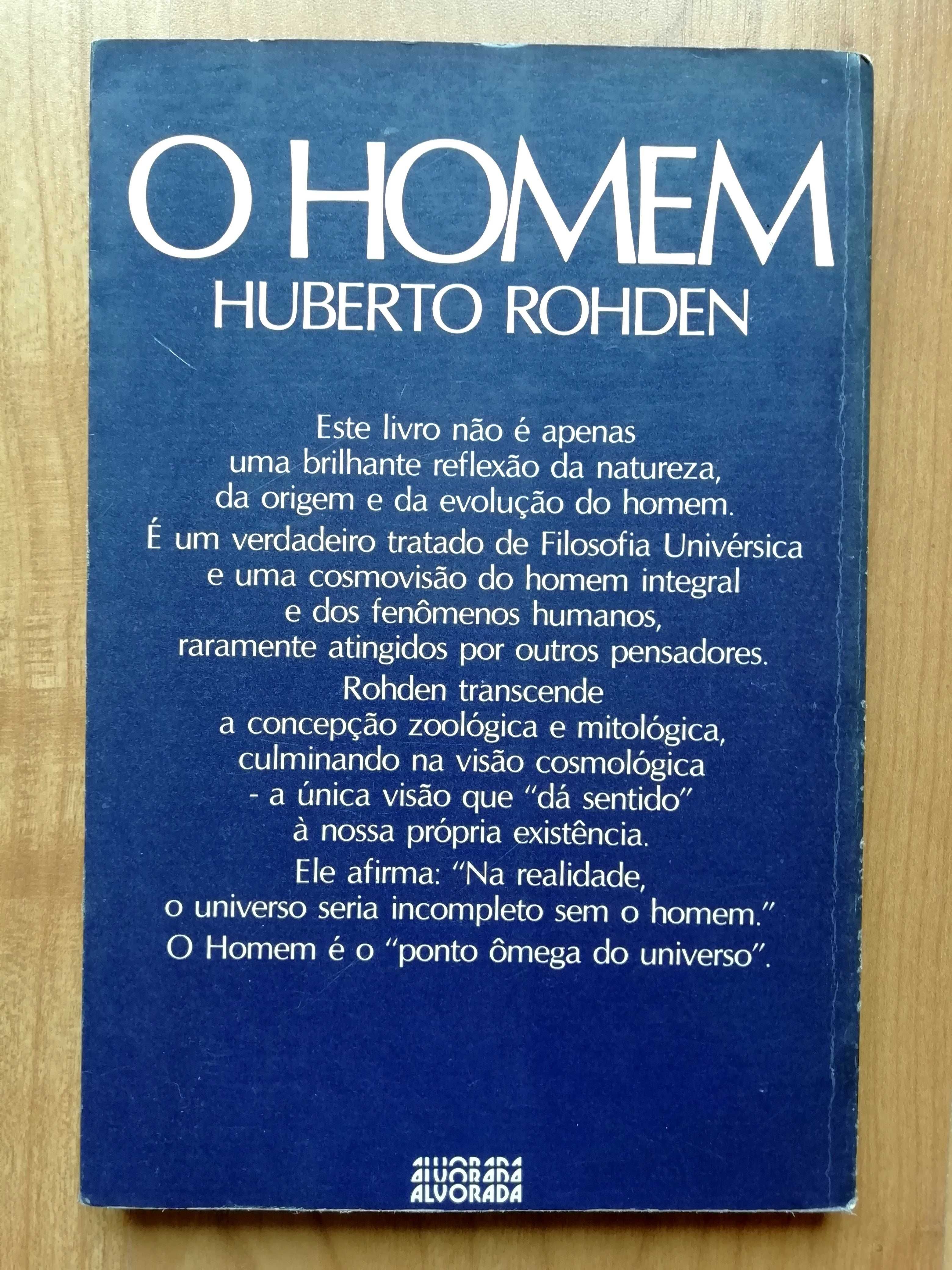 O Homem - Huberto Rohden