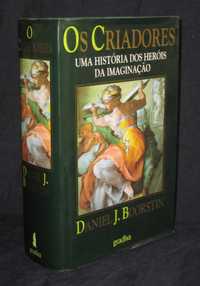 Livro Os Criadores Uma História dos Heróis da Imaginação